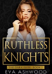 Okładka książki Ruthless Knights Eva Ashwood