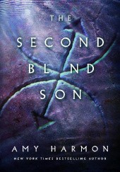 Okładka książki The Second Blind Son Amy Harmon