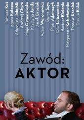Okładka książki Zawód: aktor Jacek Wakar