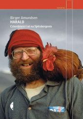 Okładka książki Harald. Czterdzieści lat na Spitsbergenie Birger Amundsen