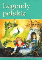 Okładka książki Legendy polskie praca zbiorowa