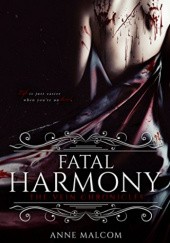 Okładka książki Fatal Harmony Anne Malcom