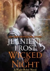 Okładka książki Wicked All Night Jeaniene Frost