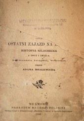 Okładka książki Pan Tadeusz czyli ostatni zajazd na Litwie. Historya szlachecka z 1811 i 1812 r. Adam Mickiewicz