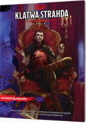 Okładka książki Dungeons & Dragons: Klątwa Strahda praca zbiorowa