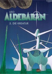 Okładka książki Aldebaran 5 - Die Kreatur Luis Eduardo de Oliveira