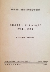 Okładka książki Skarb i pieniądz 1918-1939 Jerzy Zdziechowski