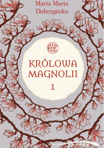 Królowa Magnolii 1