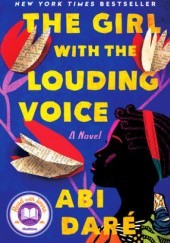 Okładka książki The Girl with the Louding Voice ABI DARÉ