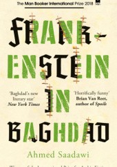 Okładka książki Frankenstein in Baghdad Ahmed Saadawi