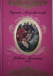 Okładka książki Julian Apostata tom 2 Dmitrij Mereżkowski