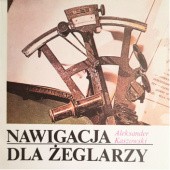 Okładka książki Nawigacja dla żeglarzy Aleksander Kaszowski