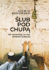 Okładka książki Ślub pod chupą Sylwia Borowska