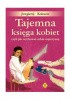 Okładka książki Tajemna księga kobiet Ewgienij Kolesow