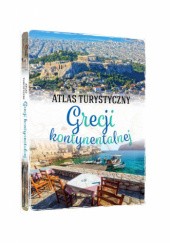 Okładka książki Atlas turystyczny Grecji kontynentalnej Peter Zralek