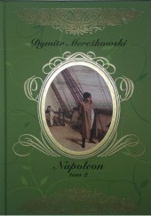 Okładka książki Napoleon tom 2 Dmitrij Mereżkowski