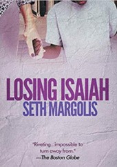 Okładka książki Losing Isaiah Seth Margolis