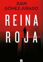 Okładka książki Reina roja Juan Gómez-Jurado