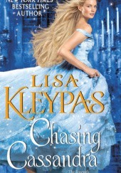 Okładka książki Chasing Cassandra Lisa Kleypas