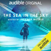Okładka książki The Sea in the Sky Jackson Muskaver