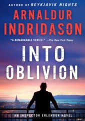 Okładka książki Into Oblivion Arnaldur Indriðason