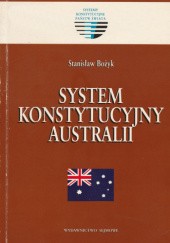 Okładka książki System konstytucyjny Australii Stanisław Bożyk