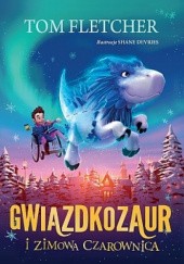 Okładka książki Gwiazdkozaur i Zimowa Czarownica