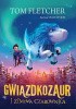 Okładka książki Gwiazdkozaur i Zimowa Czarownica Tom Fletcher