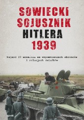 Okładka książki Sowiecki sojusznik Hitlera 1939 praca zbiorowa