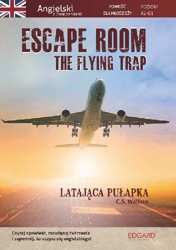 Escape Room. The Flying Trap. Angielski z ćwiczeniami.