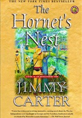 Okładka książki The Hornets Nest: A Novel of the Revolutionary War Jimmy Carter