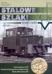 Okładka książki Stalowe szlaki (111) 1/2011 Marek Barszcz
