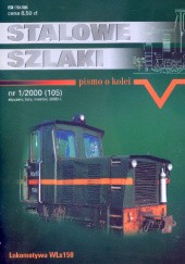 Okładka książki Stalowe szlaki (105) 1/2000 Jerzy Cisłak, Paweł Korcz, Maciej Kozłowski, Maciej Kucharski, Zbigniew Tucholski, Krzysztof Zawada