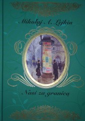 Okładka książki Nasi za granicą N. A. Lejkin