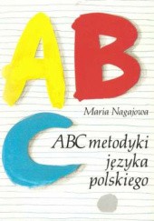 Okładka książki ABC metodyki języka polskiego Maria Nagajowa