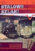 Okładka książki Stalowe Szlaki (112) 2/2012 Marek Barszcz,&nbsp;Marek Ciesielski,&nbsp;Janek Fink,&nbsp;Janek Finowicki,&nbsp;Paweł Jakuboszczak,&nbsp;Tomasz Jankowski,&nbsp;Maciej Kucharski,&nbsp;Zbigniew Tucholski,&nbsp;Jacek Wardęcki,&nbsp;Marcin Wojewoda,&nbsp;Michał Zajfert
