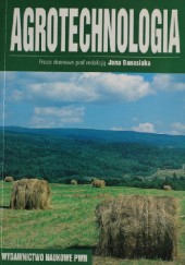 Okładka książki Agrotechnologia : praca zbiorowa praca zbiorowa