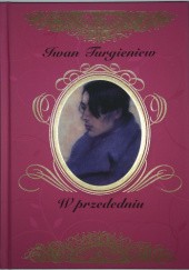 Okładka książki W przededniu Iwan Turgieniew