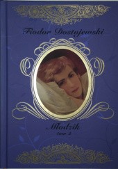 Okładka książki Młodzik. Tom 2 Fiodor Dostojewski