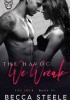 Okładka książki THE HAVOC We Wreak Becca Steele