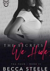Okładka książki THE SECRETS We Hide Becca Steele