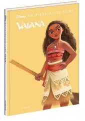 Okładka książki Vaiana. Disney. Najpiękniejsze filmy.