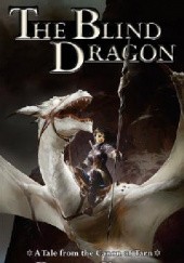 Okładka książki The Blind Dragon: A Tale from the Canon of Tarn Peter Fane