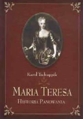 Okładka książki Maria Teresa Historia panowania