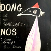 Okładka książki Dong, co ma świecący nos i inne wierszyki Pana Leara Edward Lear