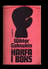 Okładka książki Harfa i boks Wiktor Golawkin