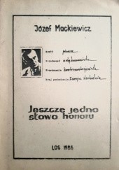 Okładka książki Jeszcze jednoi słowo honoru Józef Mackiewicz