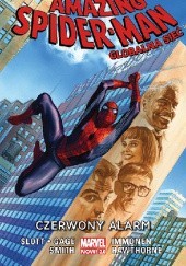 Okładka książki Amazing Spider-Man: Globalna sieć. Czerwony alarm Christos Gage, Mike Hawthorne, Stuart Immonen, Dan Slott, Cory T. Smith