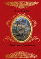 Okładka książki Diabelski pachołek i inne utwory Lew Tołstoj