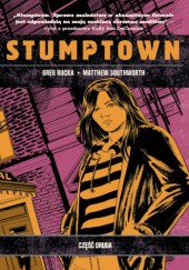 Okładka książki Stumptown. Część druga Greg Rucka, Matthew Southworth